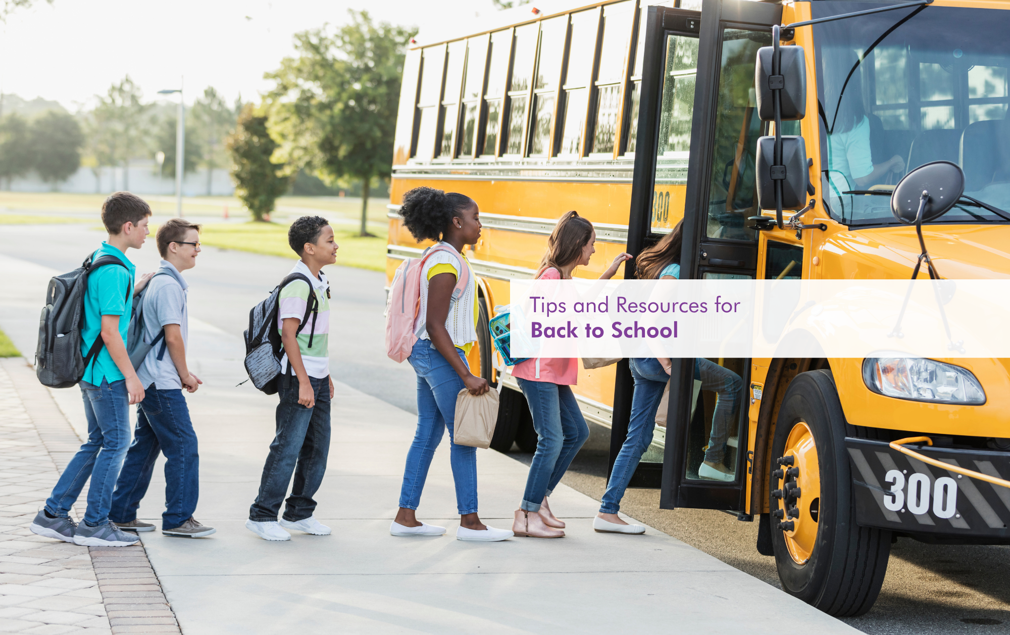 Tips and Resources for Back to School